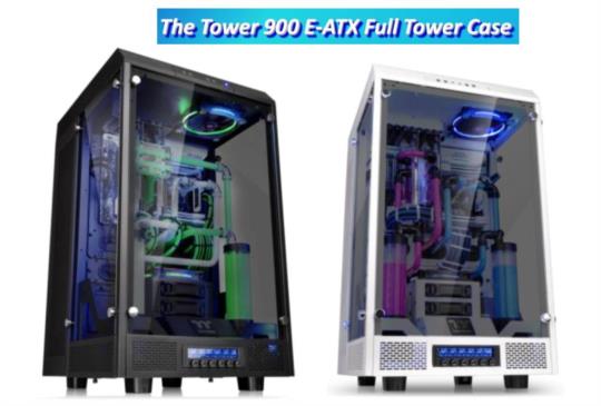 曜越推出 The Tower 900 E-ATX 全景直立式機殼系列
