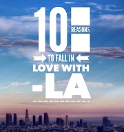 10個讓人愛上洛杉磯的理由 10 Reasons to Fall in Love with LA